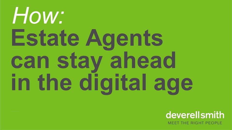 How Estate agents can stay ahead in the digital age